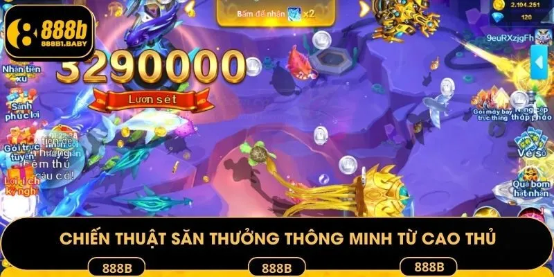 Chiến thuật săn thưởng thông minh từ cao thủ