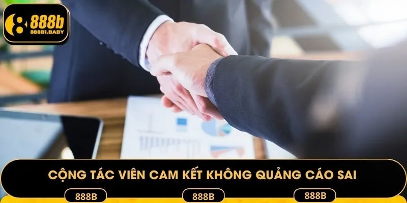 Cộng tác viên cam kết không quảng cáo sai