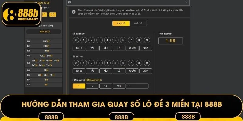 Hướng dẫn tham gia quay số lô đề 3 miền tại 888B