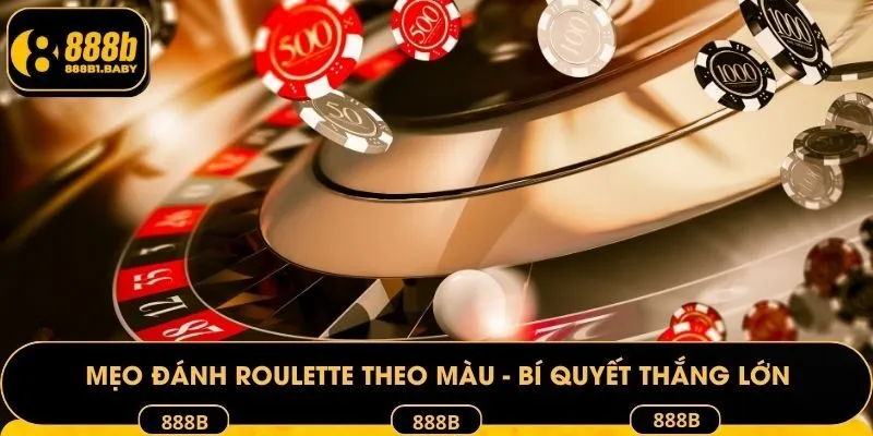 Mẹo đánh Roulette theo màu