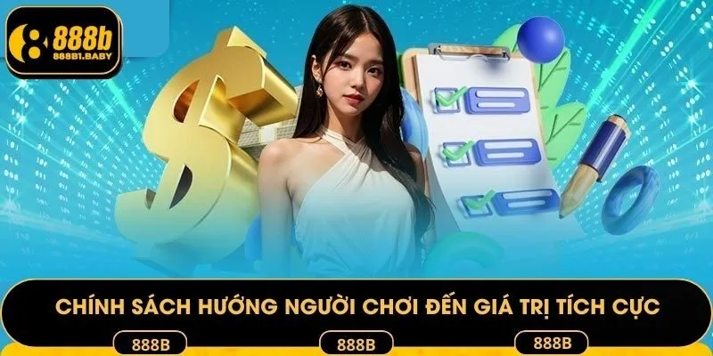 Chính sách hướng người chơi đến giá trị tích cực